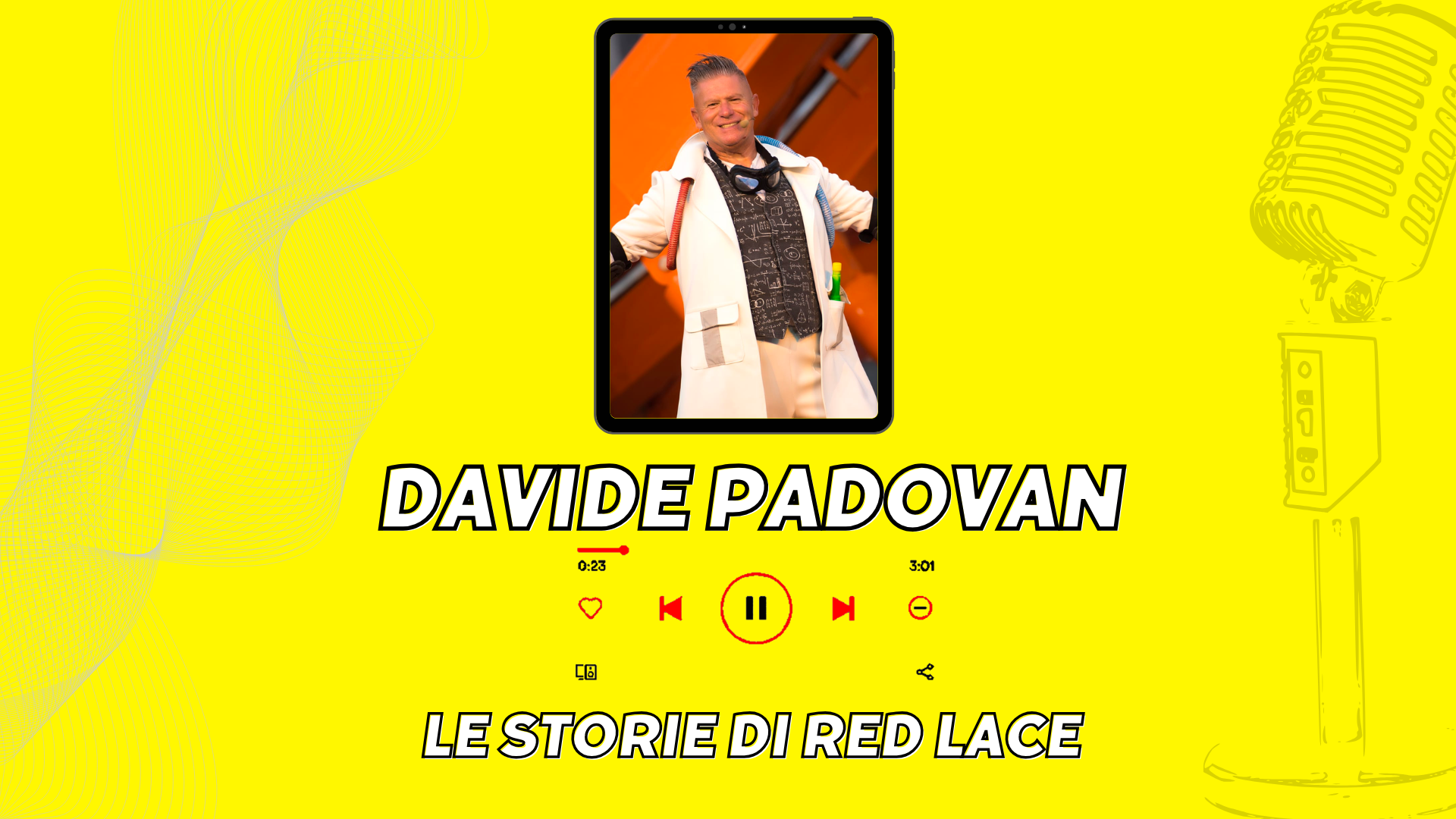 Locandina della puntata con ospite Davide Padovan del podcast Le Storie di Red Lace
